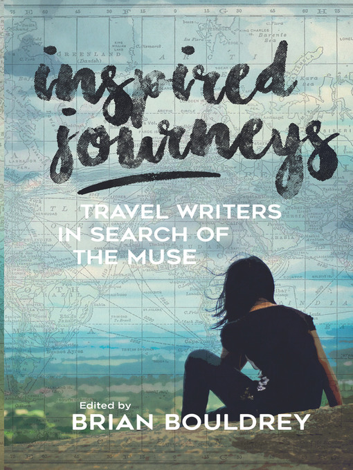 Title details for Inspired Journeys by Brian Bouldrey - Available